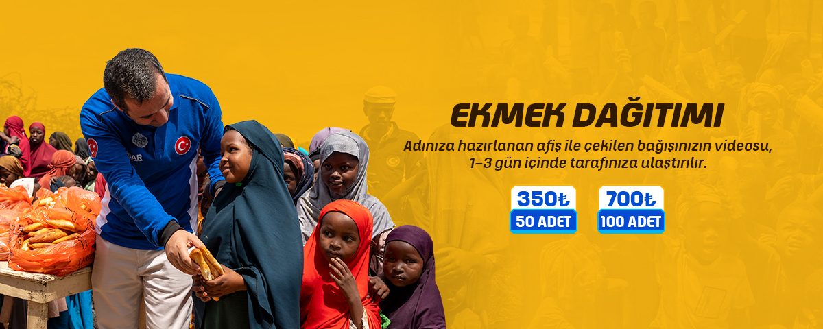 Ekmek dağıtımı — adınıza hazırlanan afişle çekilen videonuz 1-3 gün içinde size ulaşır: 350 ₺ 50 adet, 700 ₺ 100 adet